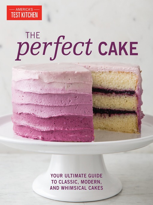 Title details for The Perfect Cake by America's Test Kitchen - Wait list
